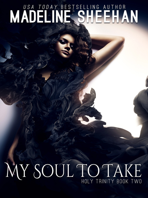 Title details for My Soul to Take by Madeline Sheehan - Available